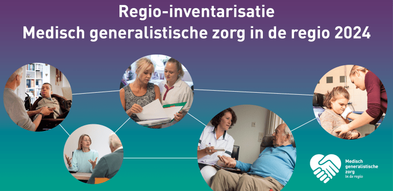 Regio-inventarisatie Medisch generalistische zorg in de regio 2024